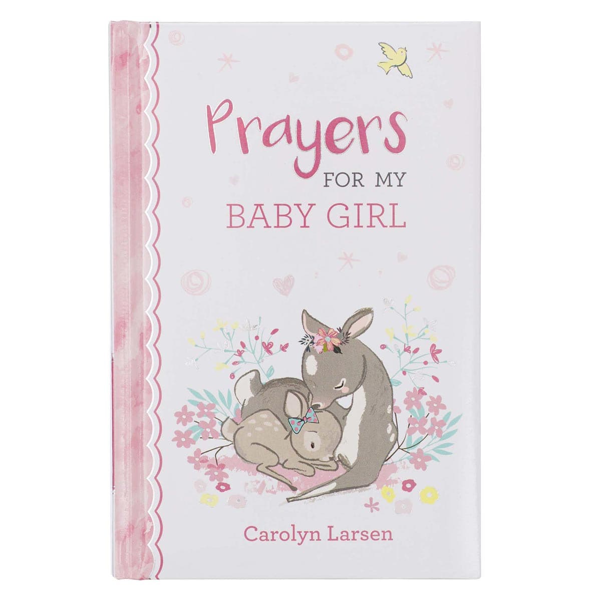 Prayers For My Baby Girl -- Prayer Book