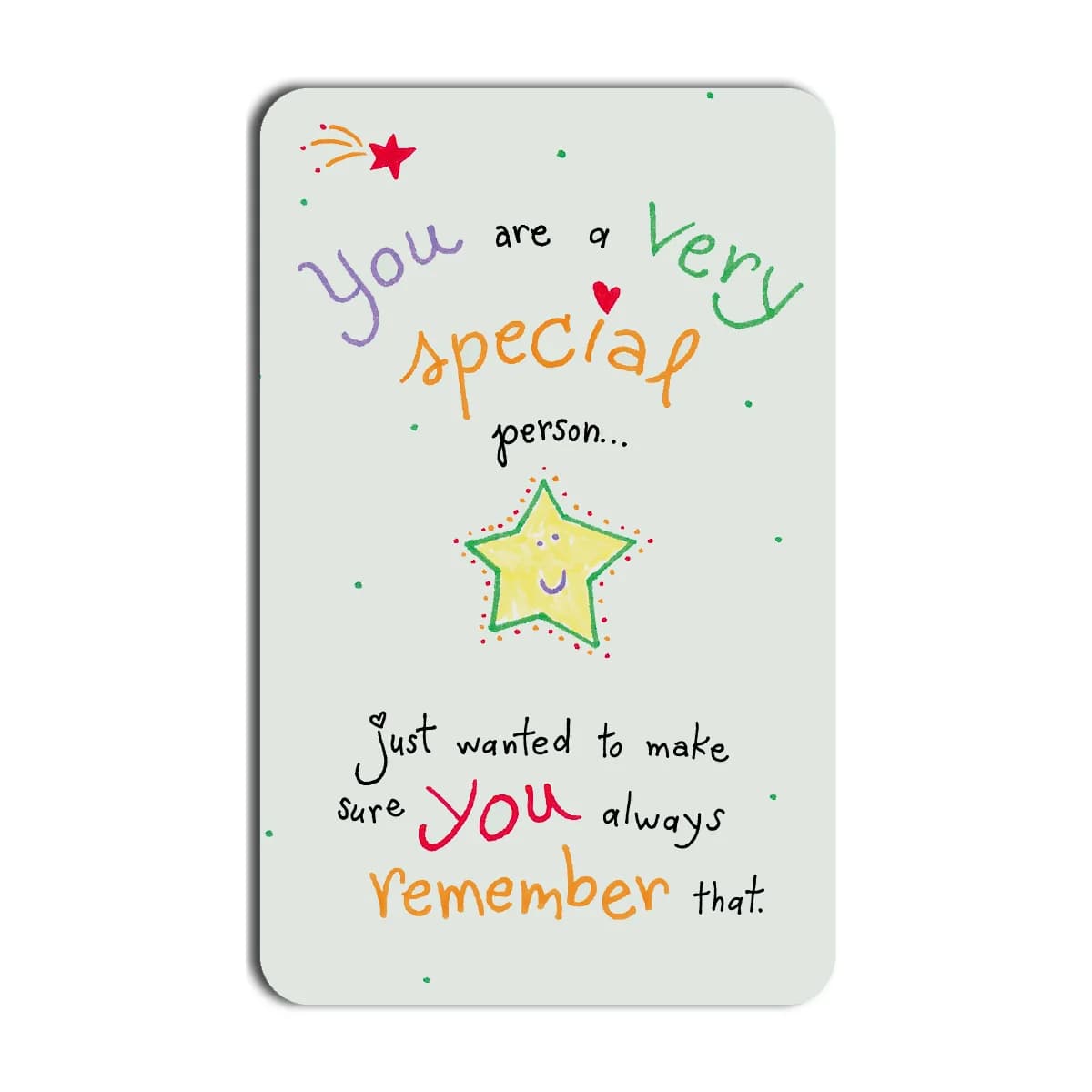 You Are A Very Special Person