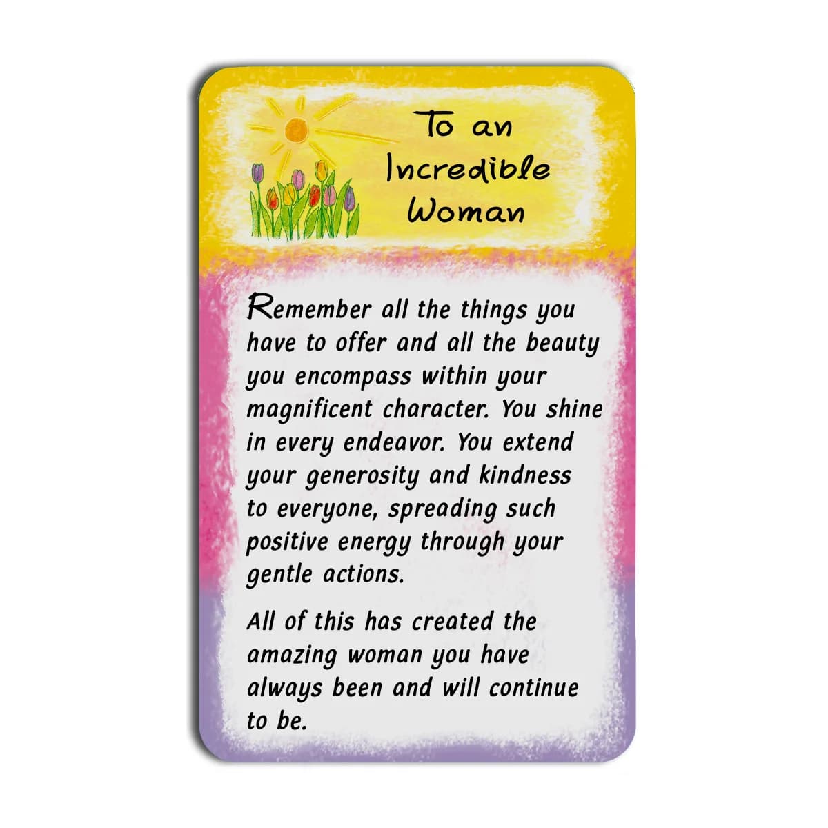 To An Incredible Woman