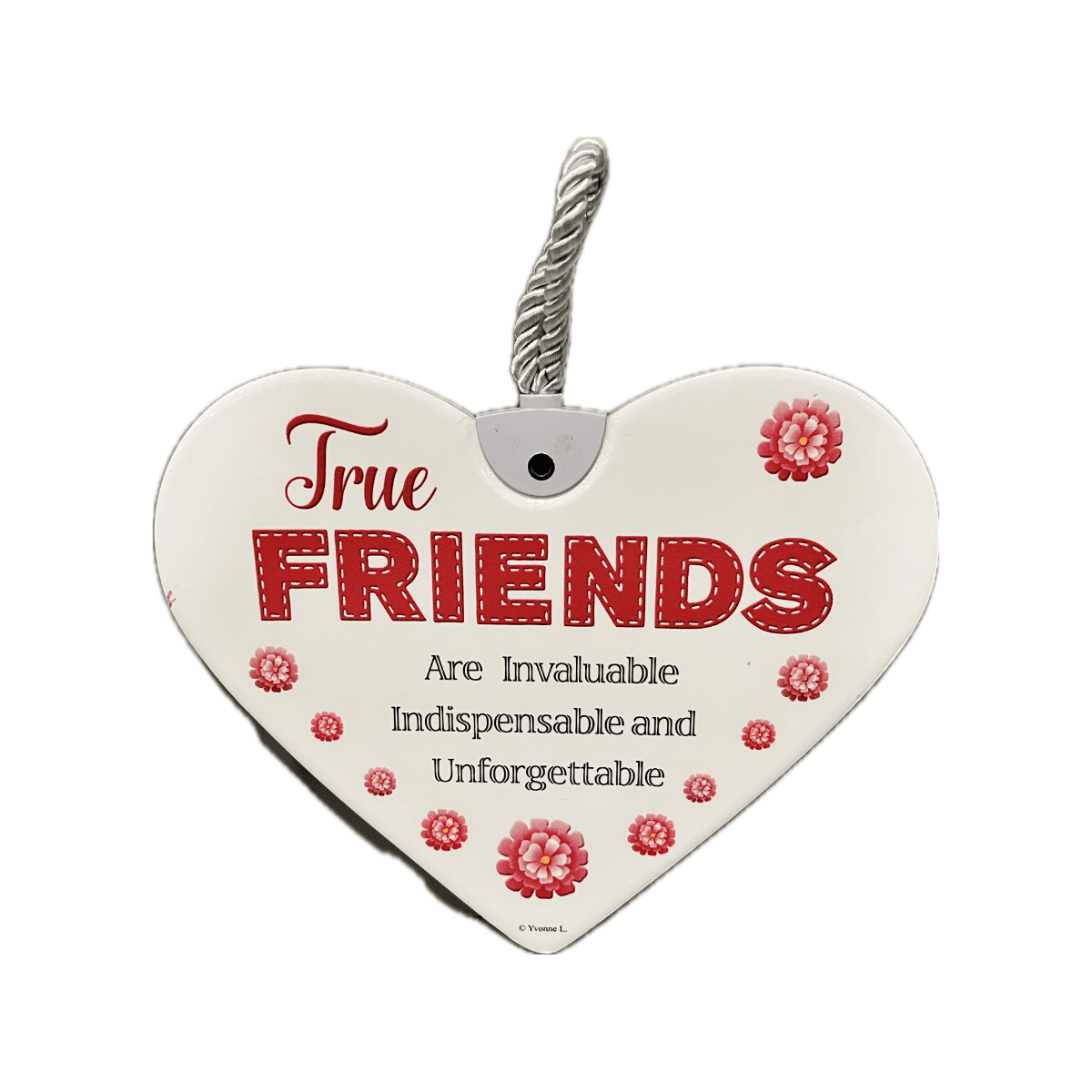 True Friends Heart Shaped Hanging Plaque