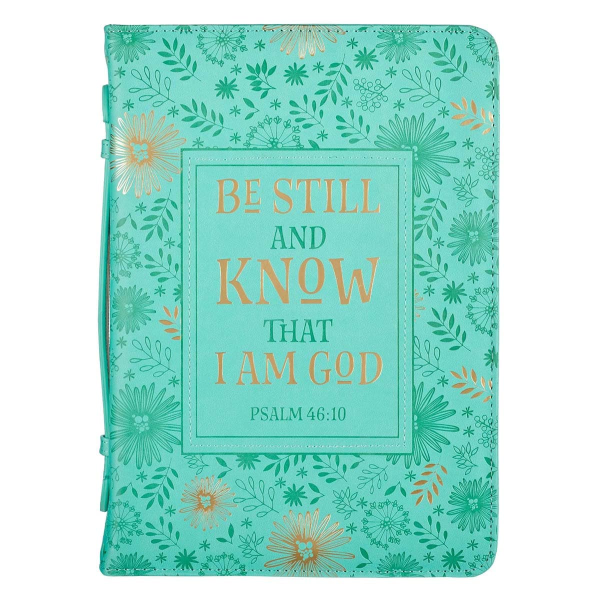 Be Still and Know - Psalm 46:10 Turquoise Faux Leather Fashion Bible Case - Large
