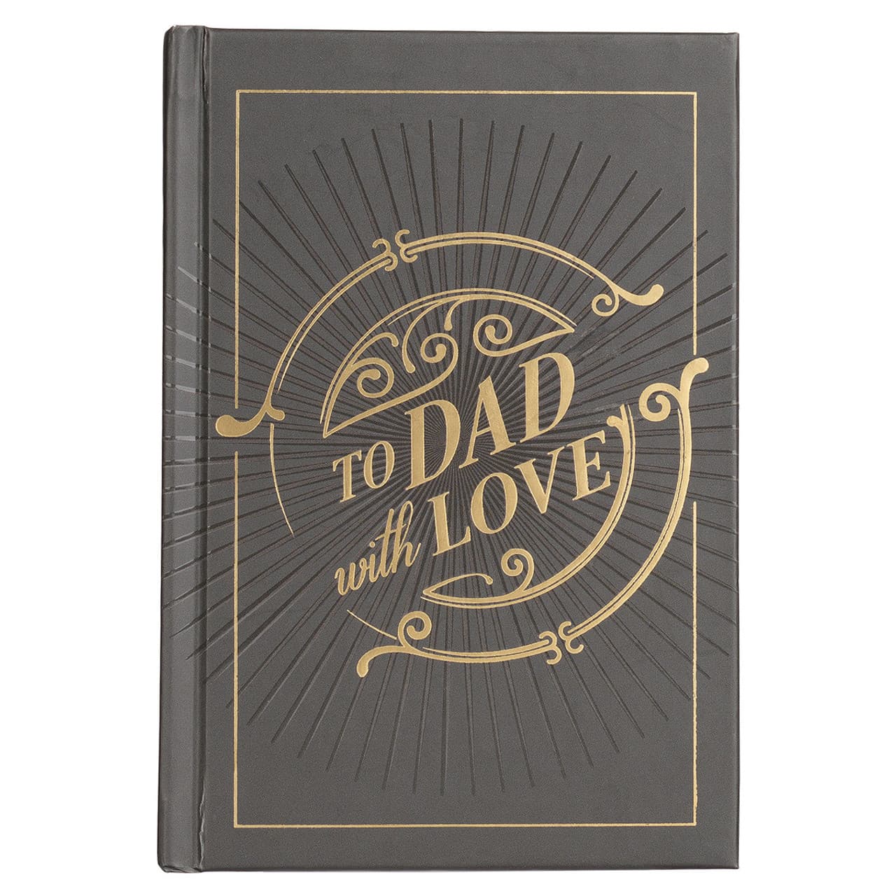 TO DAD WITH LOVE HARDCOVER
