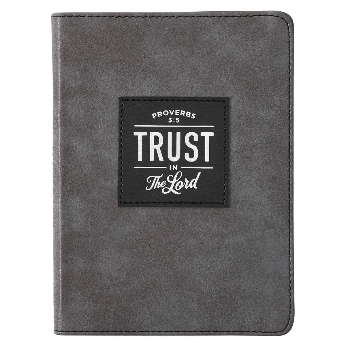 Trust in the LORD - Proverbs 3:5 Gray Faux Leather Handy-sized Journal