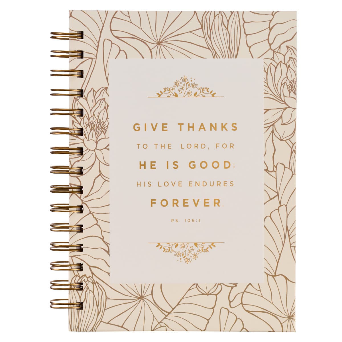 Give Thanks - Psalm 106:1 White and Gold Wirebound Journal