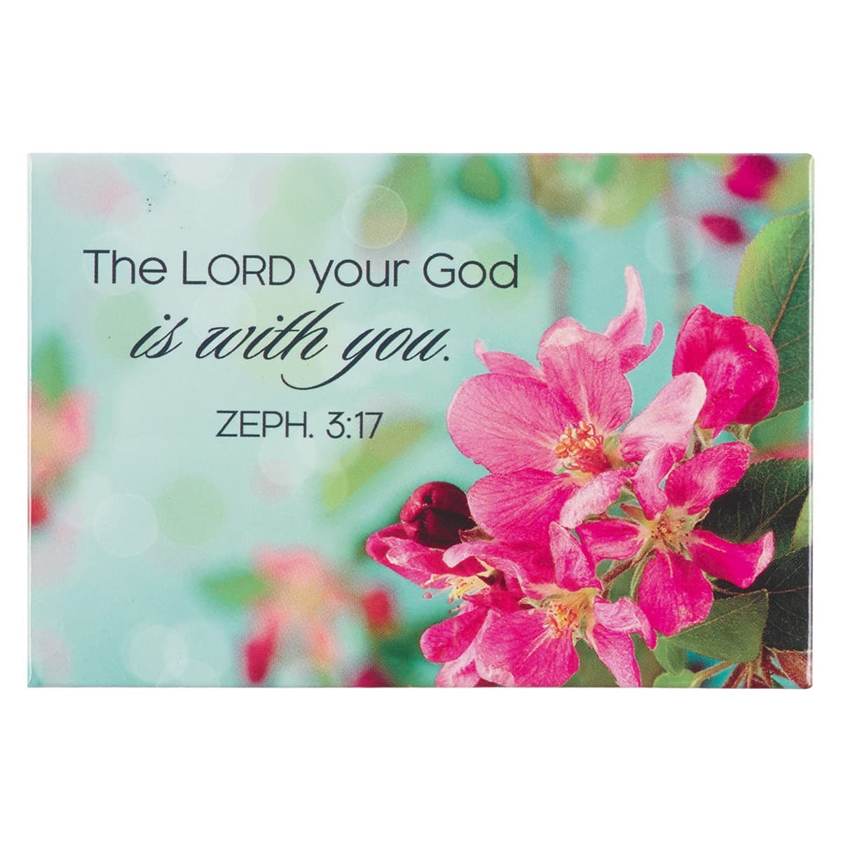 The LORD is With You - Zephaniah 3:17 Magnet