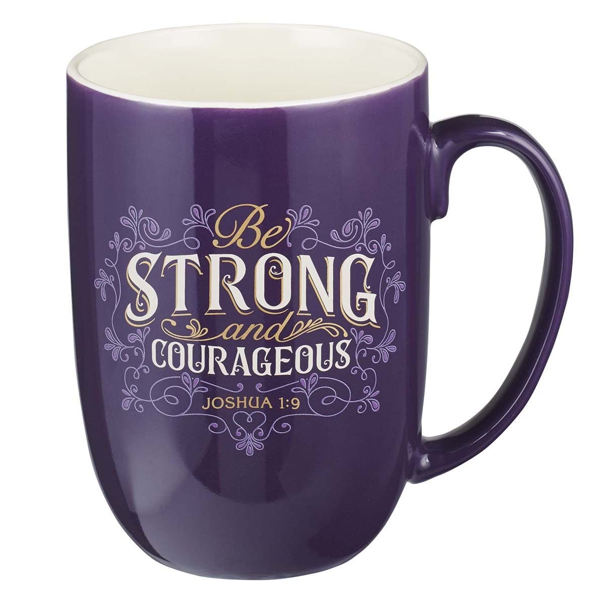 Be Strong and Courageous - Joshua 1:9 Ceramic Mug