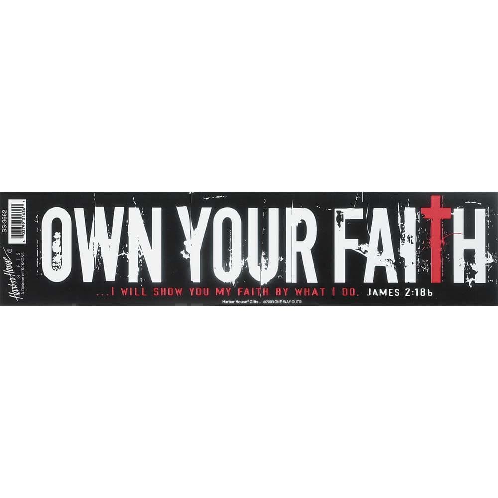 OWN YOUR FAITH VINYL BUMPER STICKER