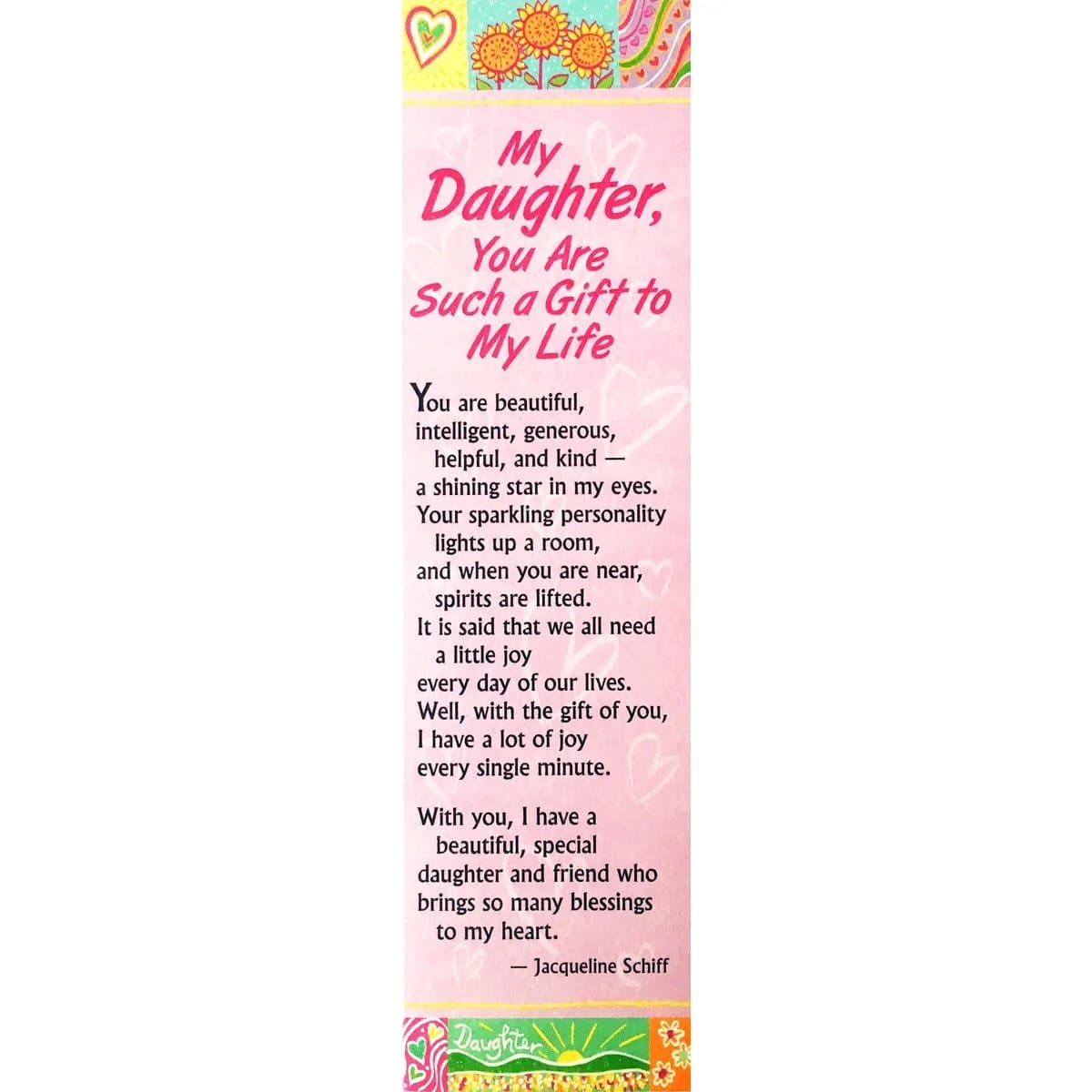 My Daughter, You Are Such A Gift To My Life Blue Mountain Arts Bookmark