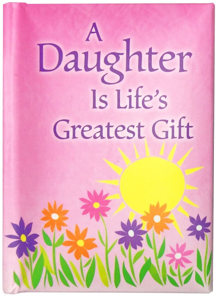 "A Daughter Is Life's Greatest Gift" Little Keepsake Book