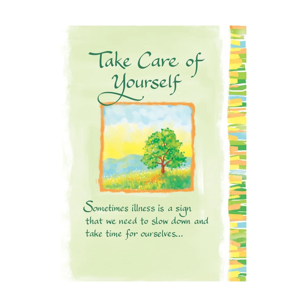 Take Care Of Yourself