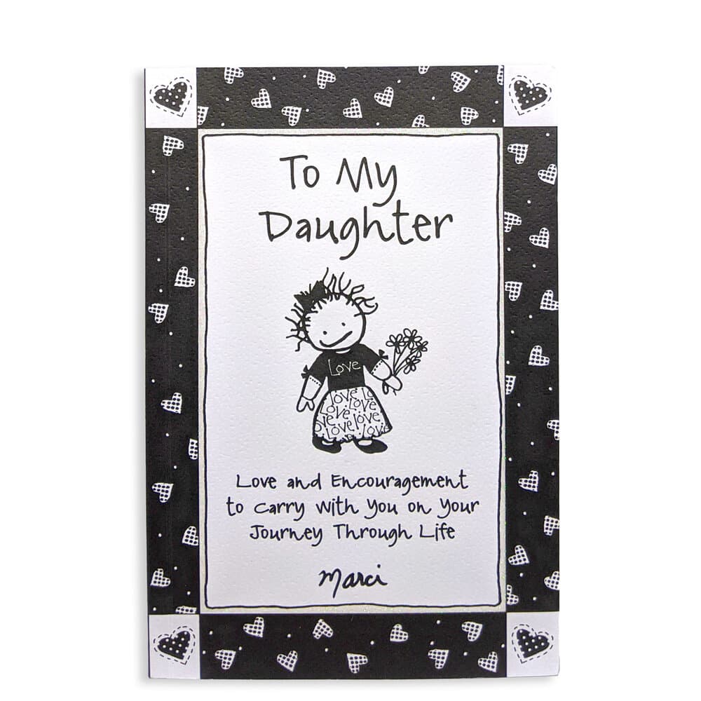 To My Daughter by Marci