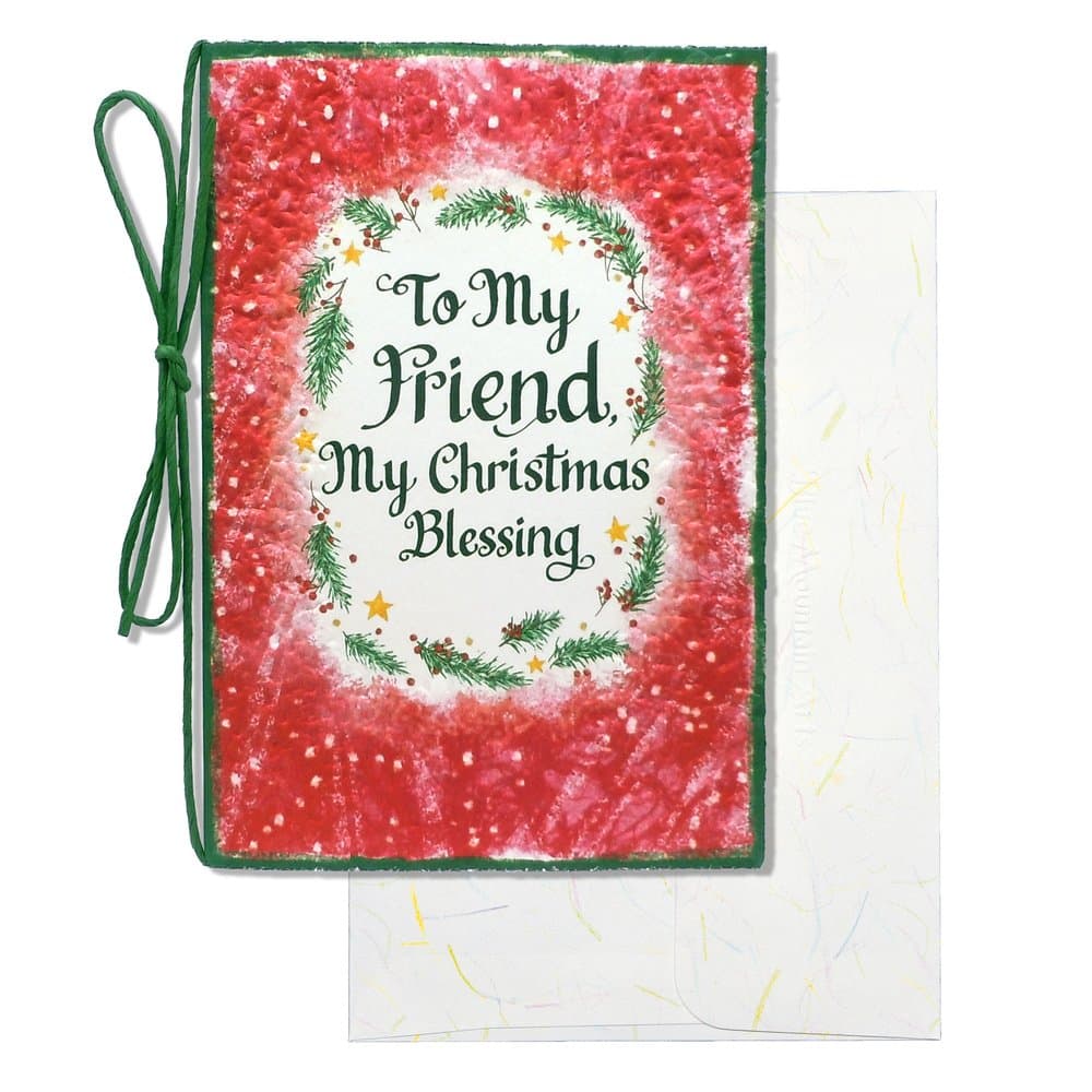 “To My Friend, My Christmas Blessing”