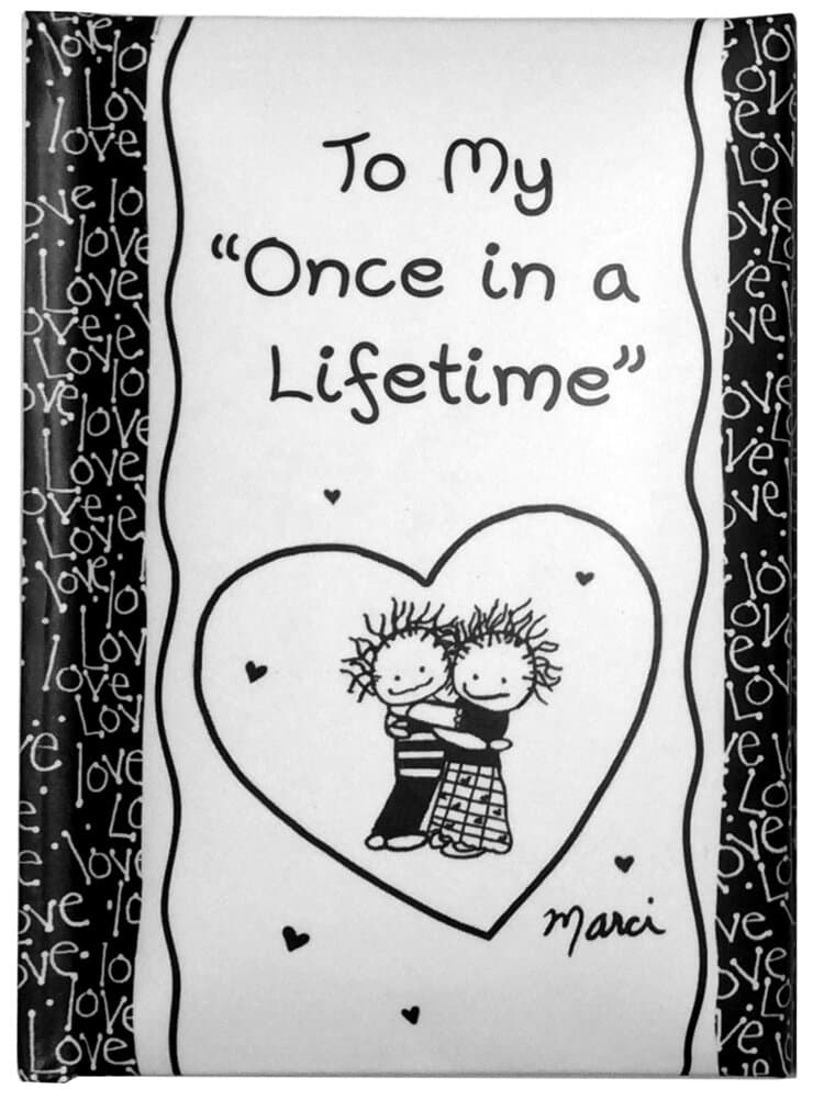 "To My 'Once in a Lifetime'” Little Keepsake Book by Marci Blue Mountain Arts