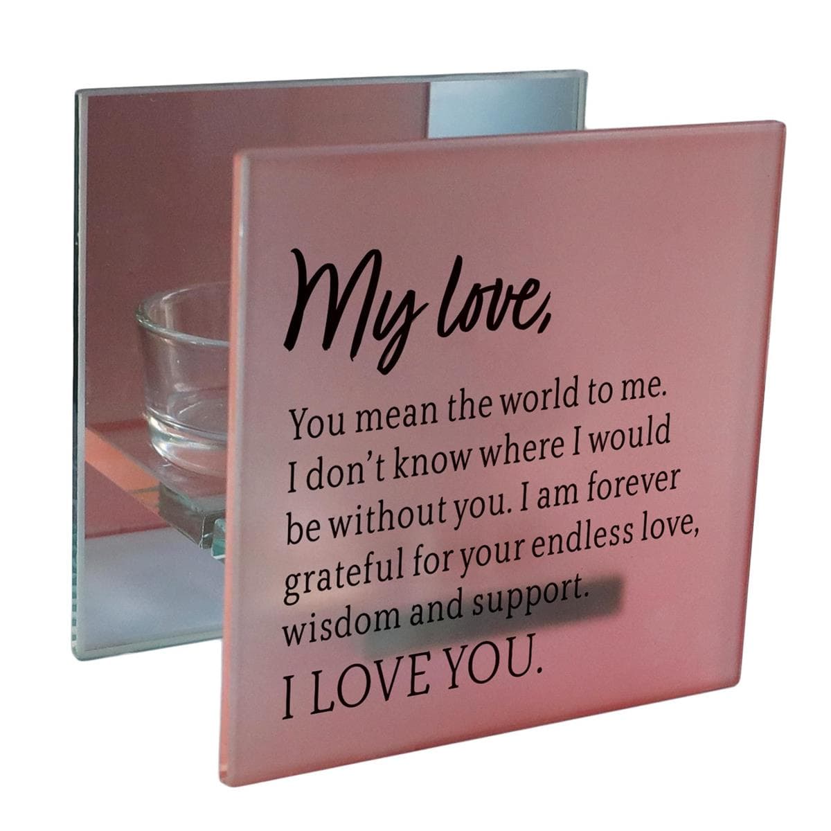 MY LOVE, YOU MEAN THE SQUARE TEALIGHT CANDLE HOLDER