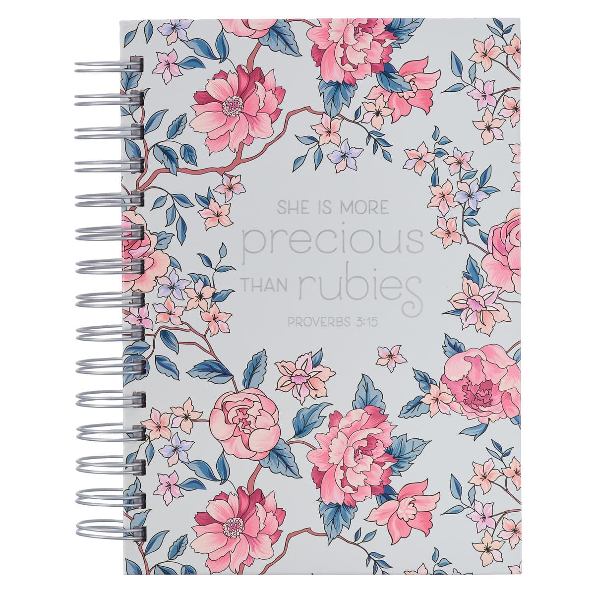 More Precious Than Rubies - Proverbs 5:13 Pink Floral Wirebound Journal