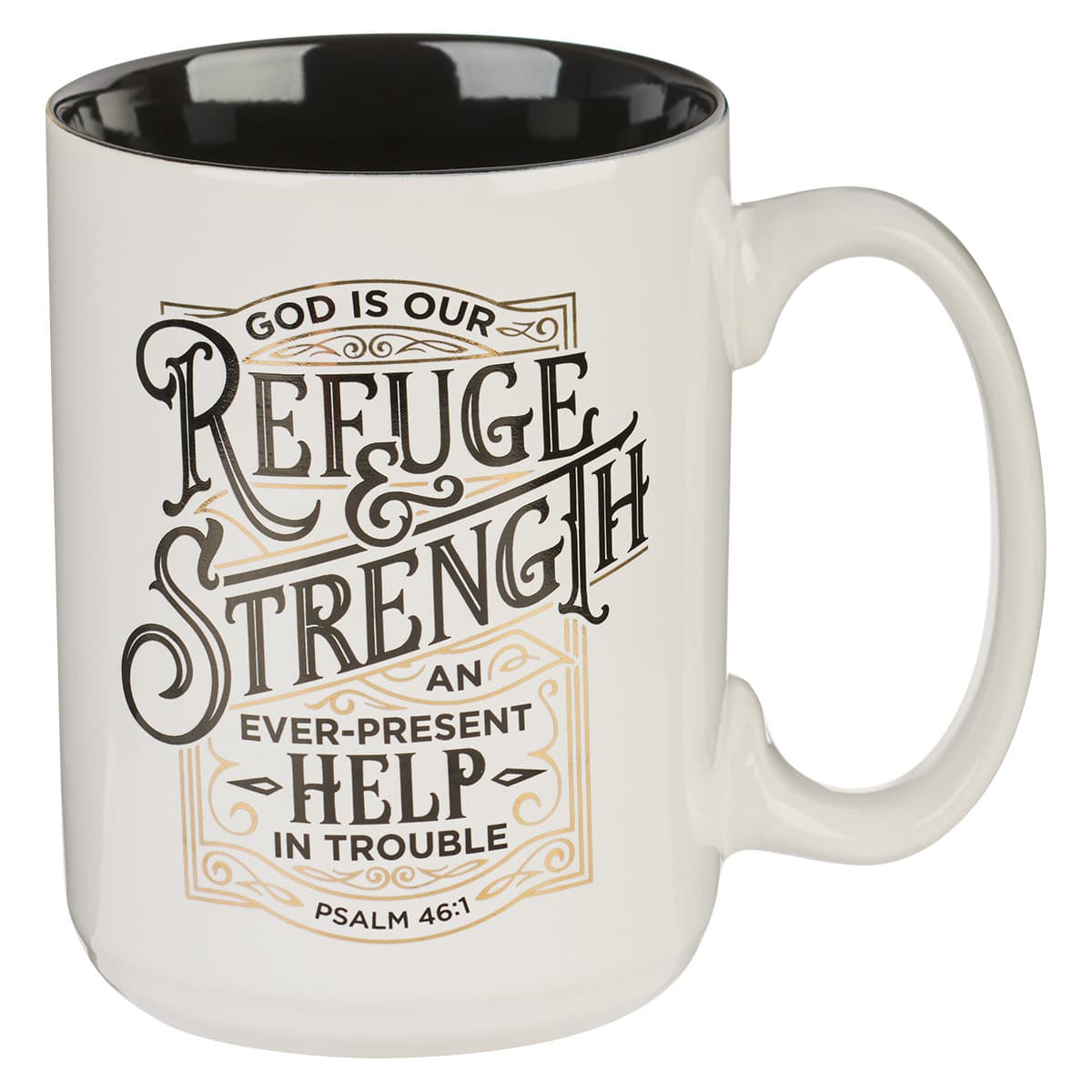 Refuge and Strength - Psalm 46:1 White Ceramic Coffee Mug