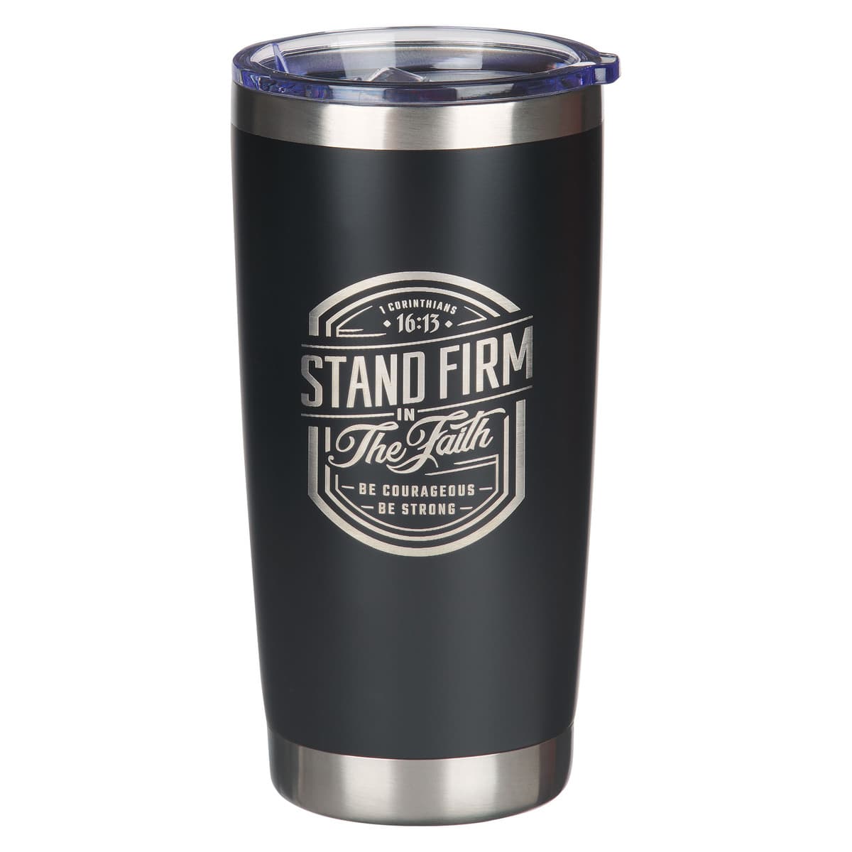 Stand Firm - 1 Corinthians 16:13 Black Stainless Steel Travel Tumbler