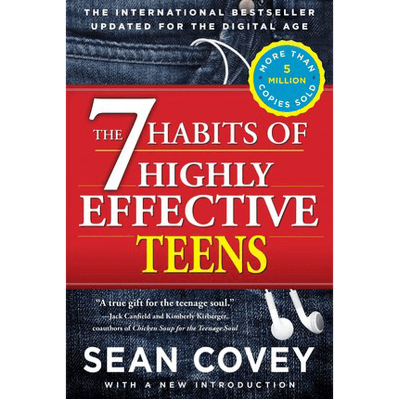 The 7 Habits of Highly Effective Teens: Updated Edition