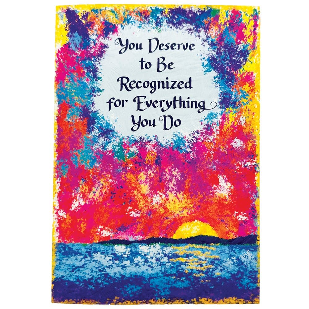 “You Deserve to Be Recognized for Everything You Do”, picture 2