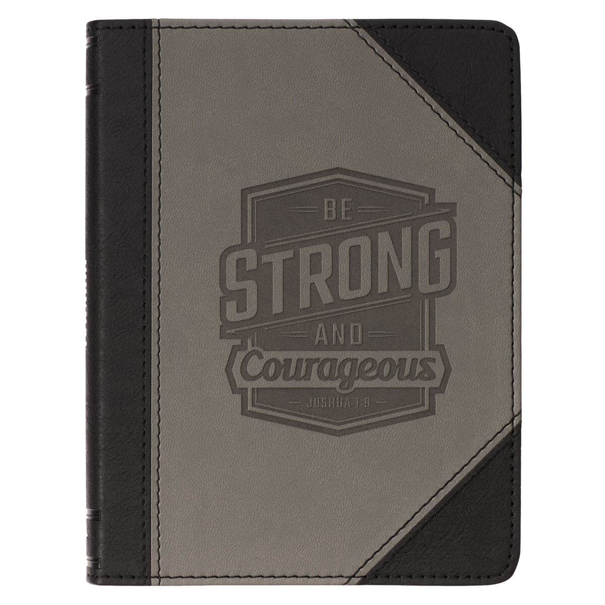 Be Strong and Courageous - Joshua 1:9 Black and Gray Faux Leather Handy-sized Journal