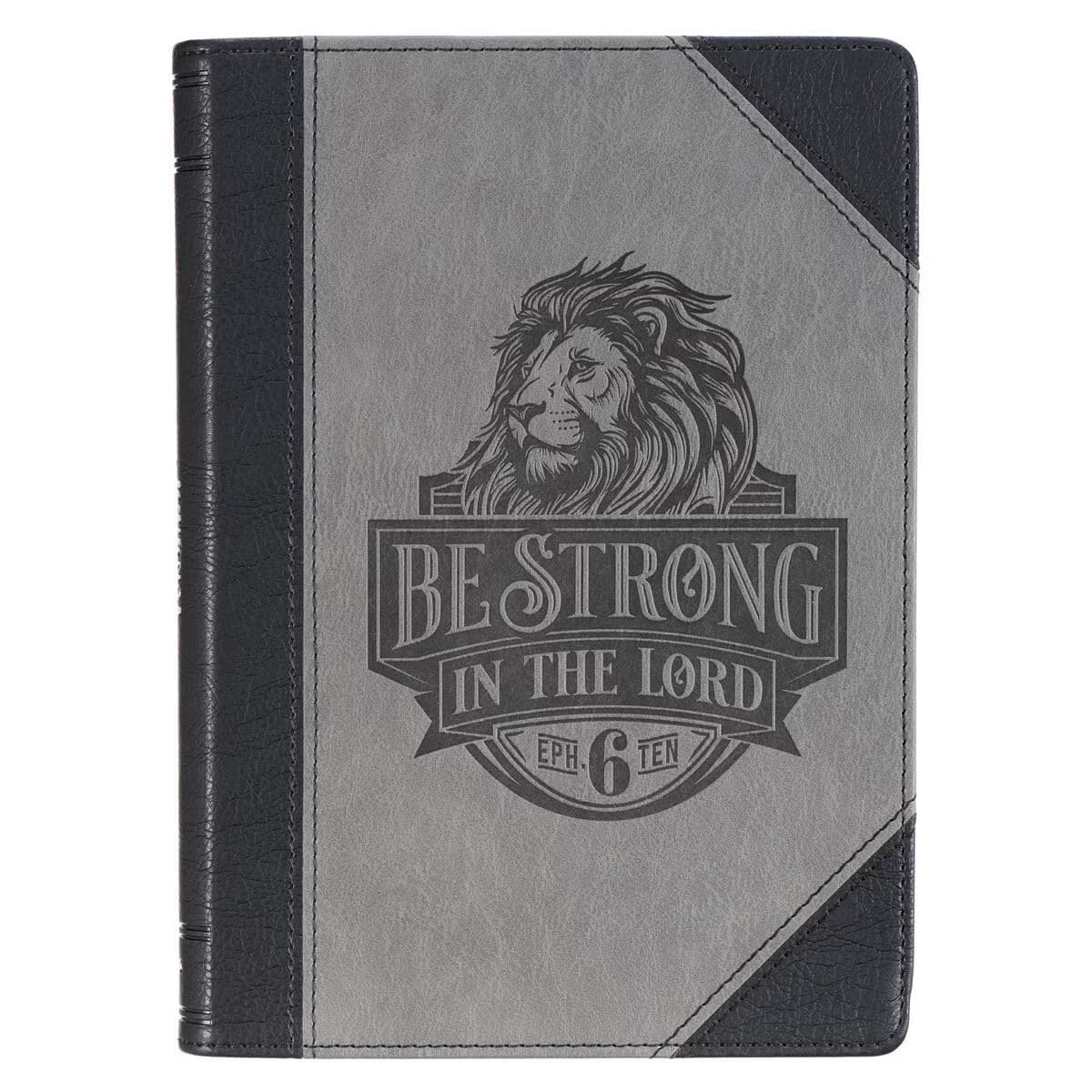 Be Strong in the Lord - Ephesians 6:10 Black and Gray Lion Faux Leather Journal
