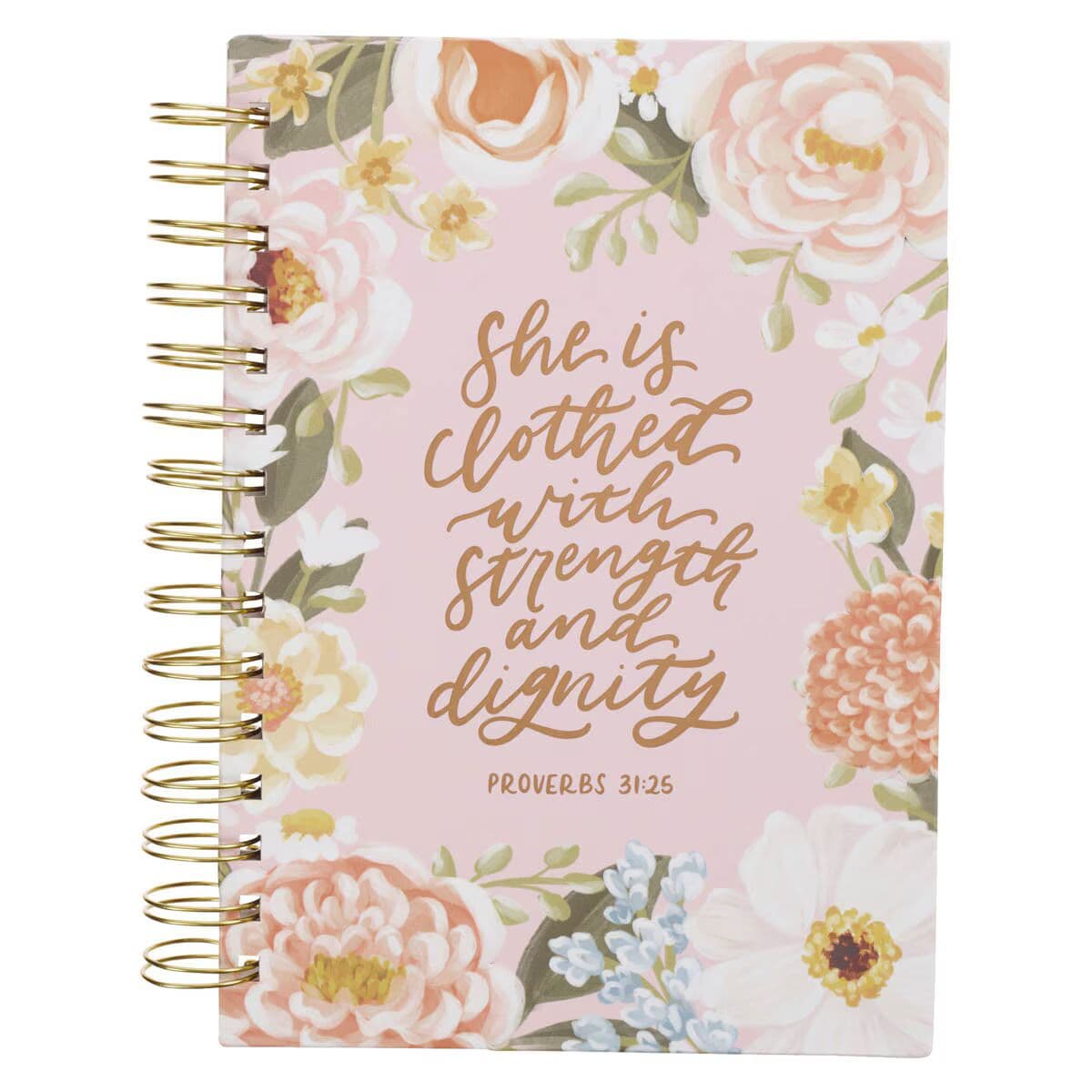 Strength and Dignity - Proverbs 31:25 Pink Floral Spiral Journal