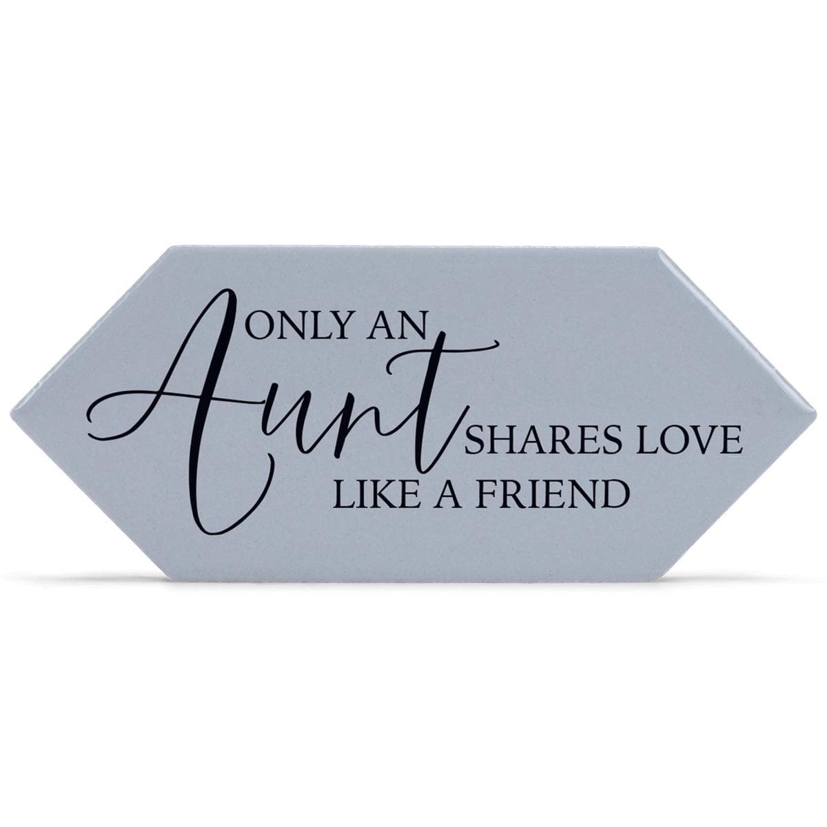 Only Aunt Shares Love Grey Tabletop Tile