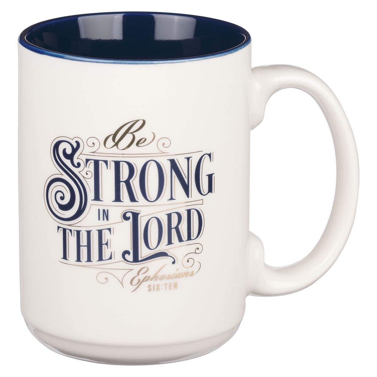 Be Strong in the Lord - Ephesians 6:10 White and Navy Blue Ceramic Coffee Mug
