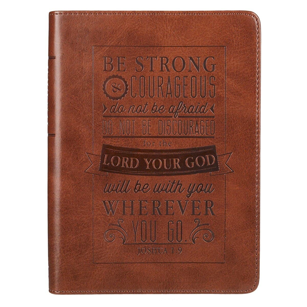 Be Strong and Courageous - Joshua 1:9 Saddle Tan Handy-sized Faux Leather Journal