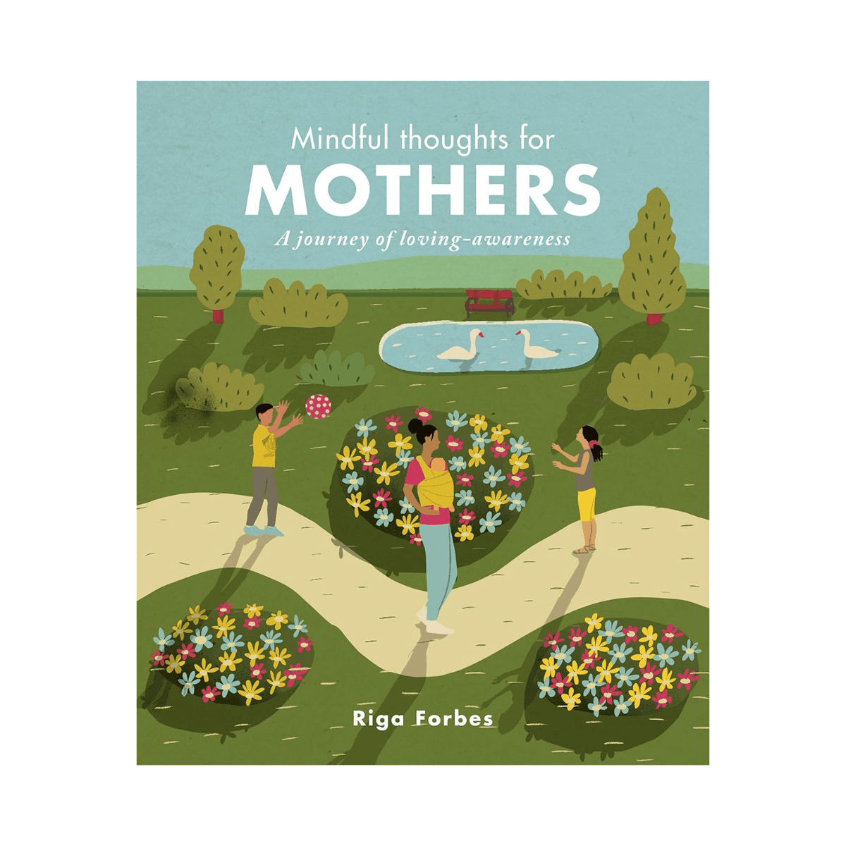 Mindful Thoughts for Mothers: A journey of loving-awareness