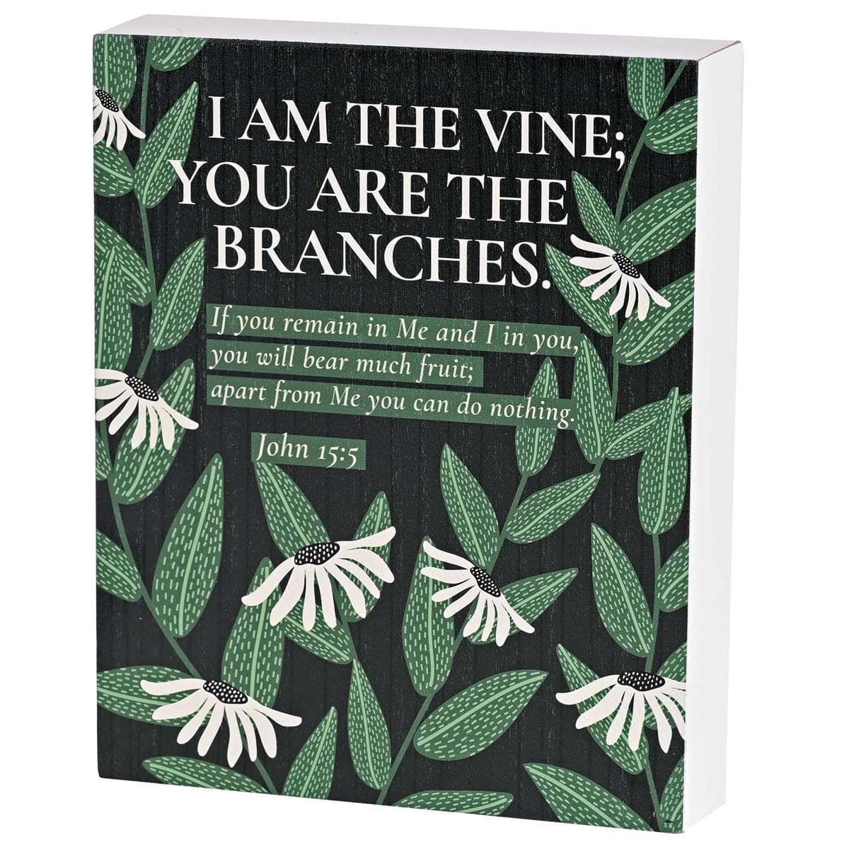 I Am The Vine 8x10 Tabletop Plaque