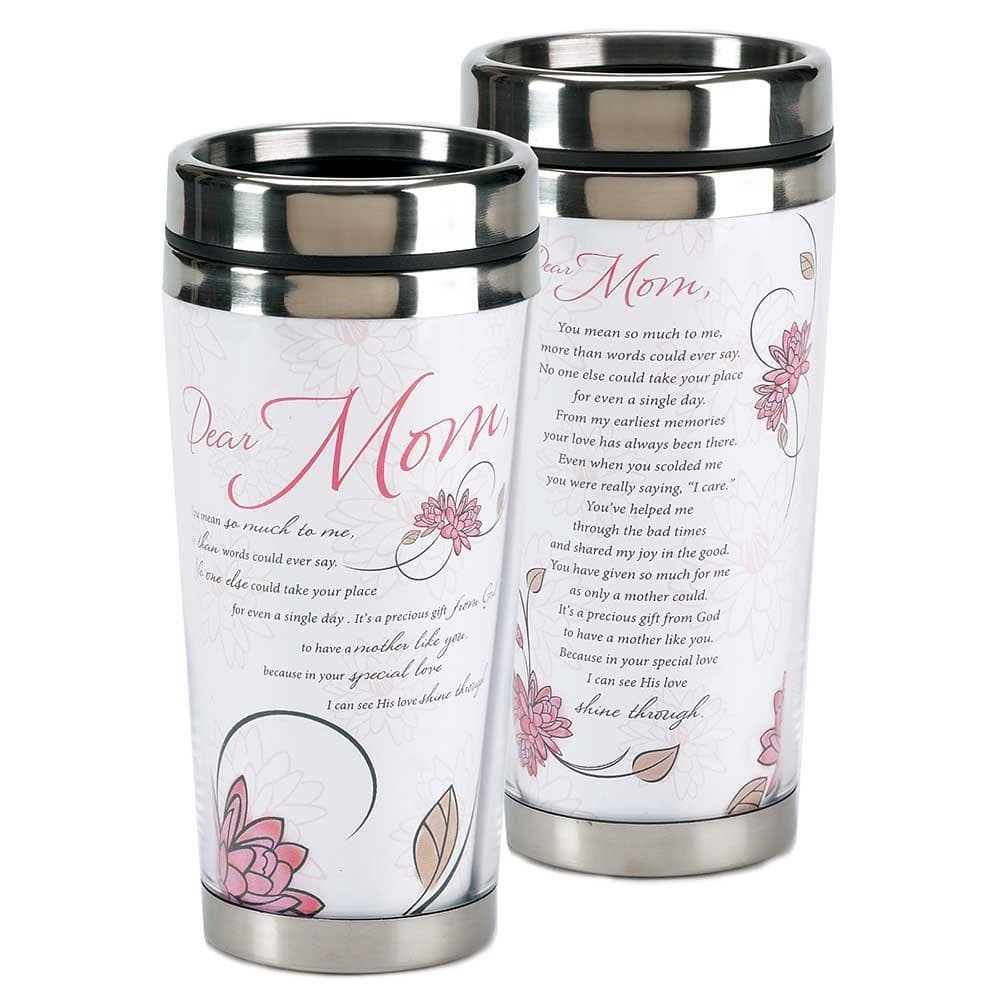 DEAR MOM STAINLESS STEEL 16 OZ TRAVEL MUG