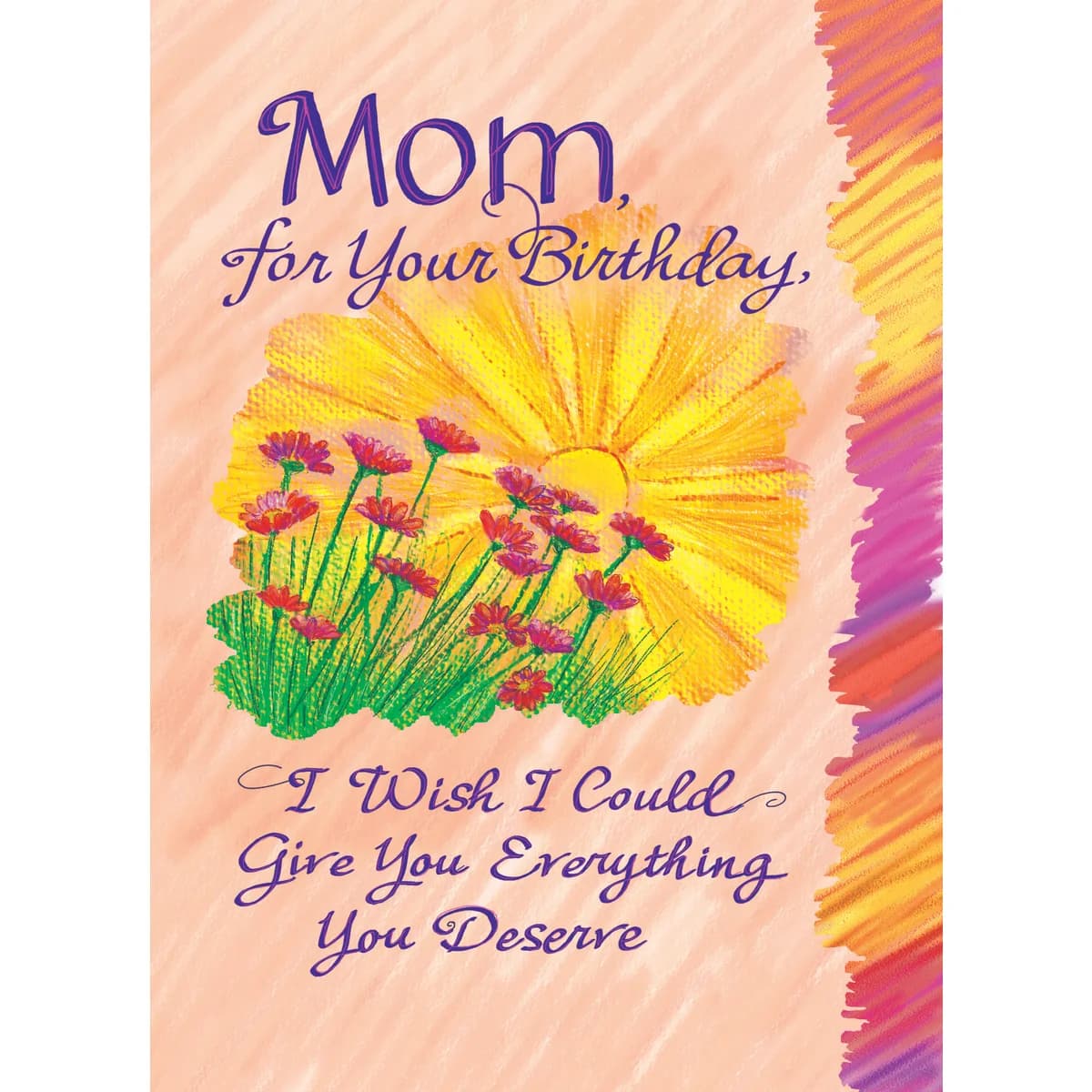 Mom, For Your Birthday
