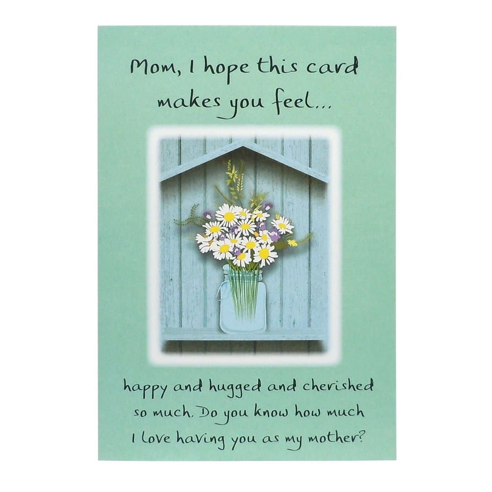 “Mom, I hope this card makes you feel…” by Douglas Pagels, picture 2
