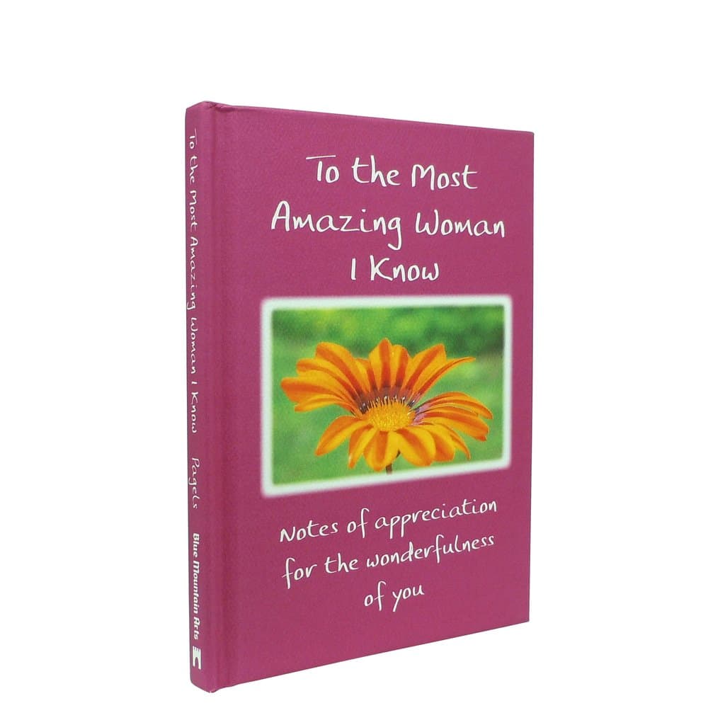 To the Most Amazing Woman I Know by Douglas Pagels, picture 2