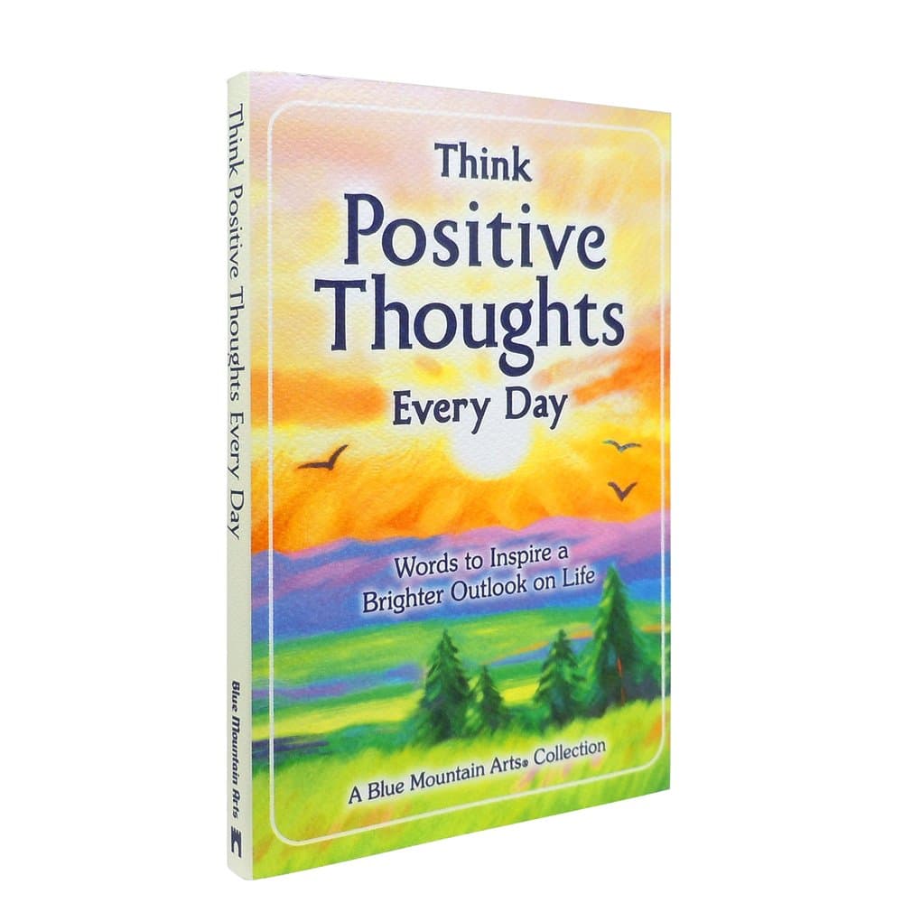 Think Positive Thoughts Every Day, A Blue Mountain Arts Collection, picture 5