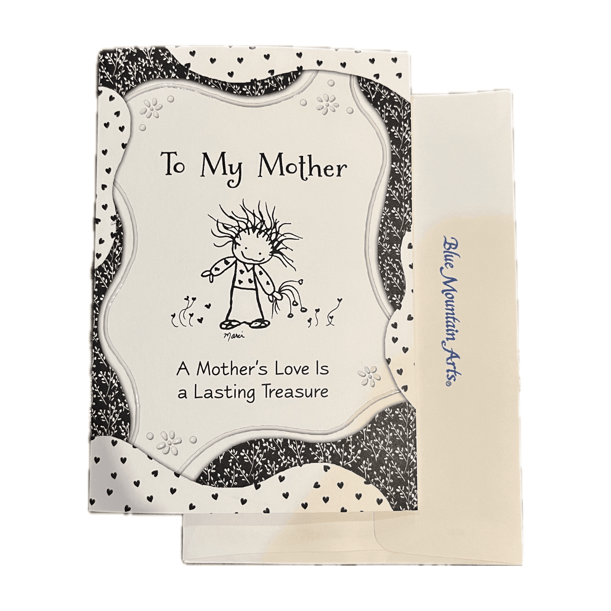 "A Mother's Love Is A Lasting Treasure"