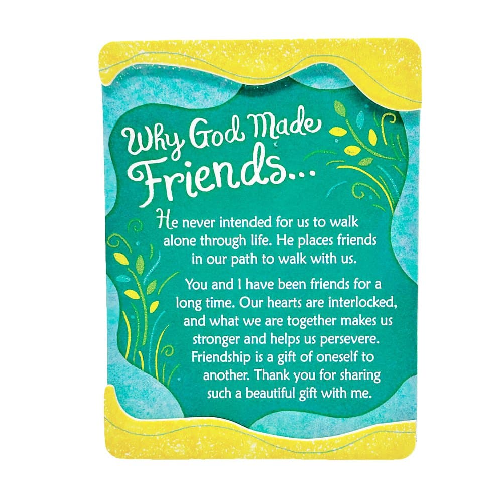 "Why God Made Friends..." Magnet with Easel Back