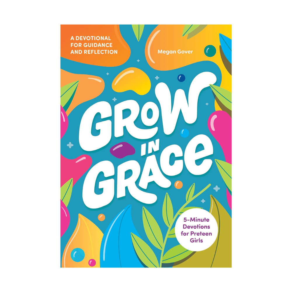 Grow in Grace: 5-Minute Devotions for Preteen Girls