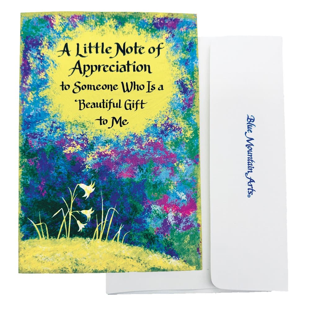“A Little Note of Appreciation to Someone Who Is a Beautiful Gift to Me”