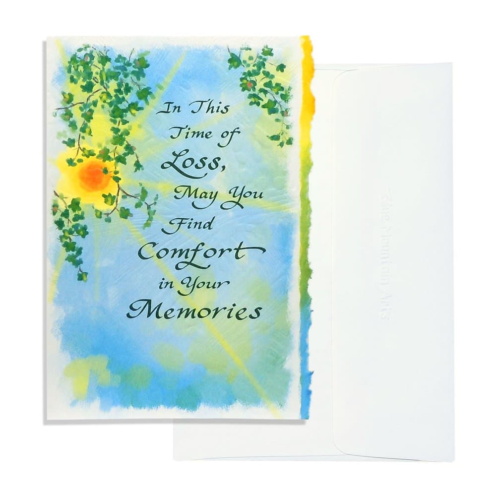 “In This Time of Loss, May You Find Comfort in Your Memories”