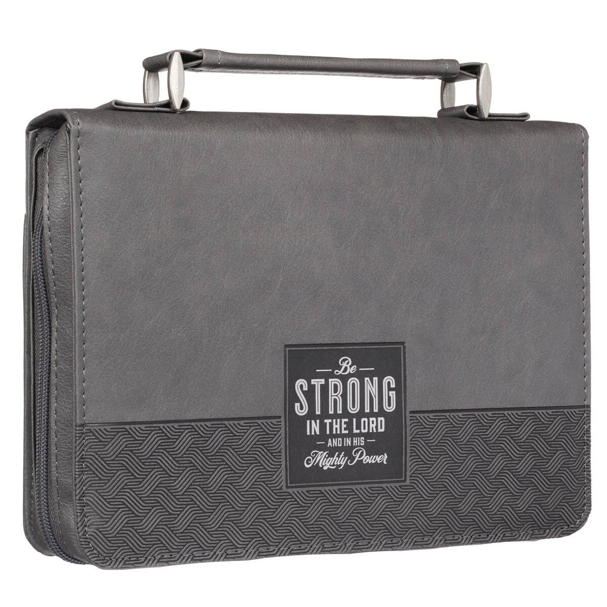 Be Strong in the Lord - Ephesians 6:10 Gray and Black Faux Leather Classic Bible Case