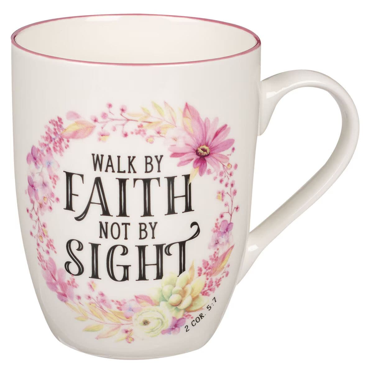 Walk By Faith Not Sight - 2 Corinthians 5:7 Pink Wreath Ceramic Coffee Mug