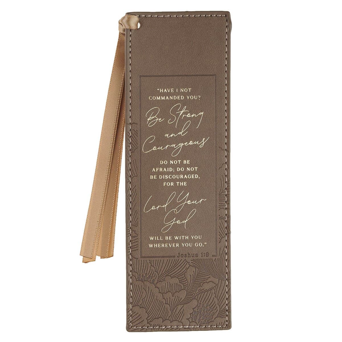 Strong and Courageous - Joshua 1:9 Brown Faux Leather Bookmark